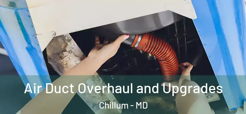 Air Duct Overhaul and Upgrades Chillum - MD