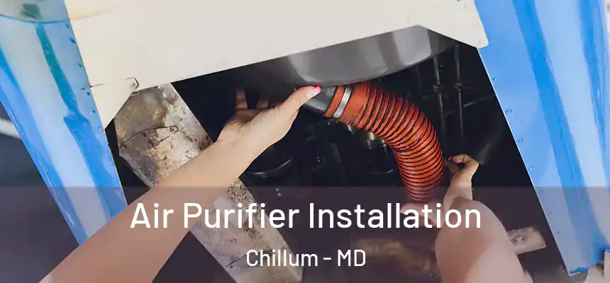  Air Purifier Installation Chillum - MD